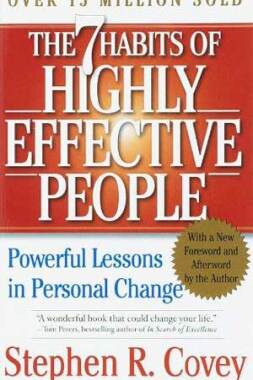 The 7 Habits of Highly Effective People