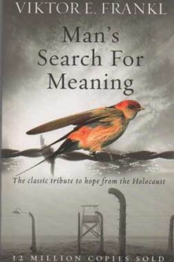 Man's Search for Meaning