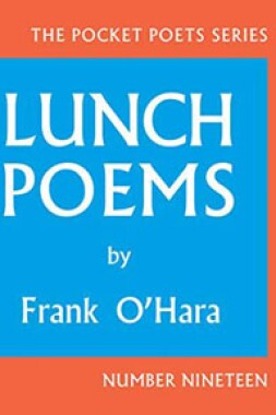 Lunch Poems