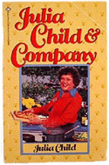 Julia Child and Company - Julia Child
