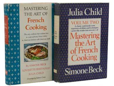 Mastering the Art of French Cooking with Simone Beck and Louisette Bertholle - Julia Child