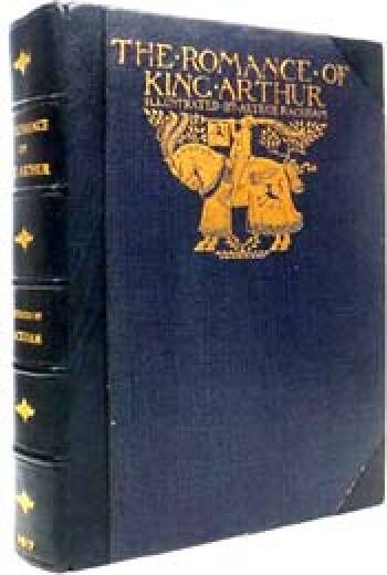 The Romance of King Arthur by Thomas Malory, illustrated by Arthur Rackham