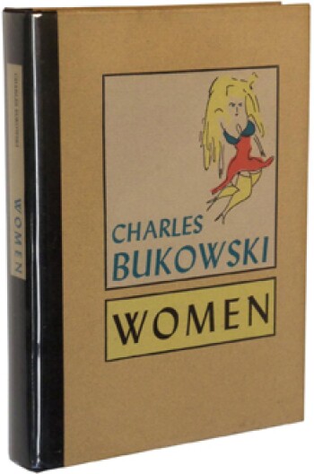 Women by Charles Bukowski