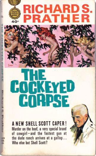The Cockeyed Corpse by Richard S. Prather (1964)
