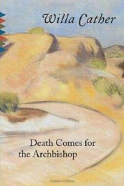 Death Comes for the Archbishop
