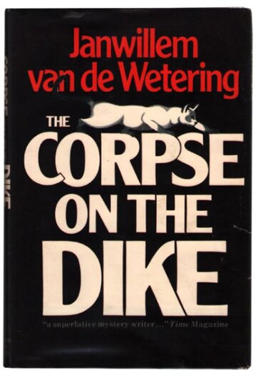 The Corpse on the Dike by Janwillem van de Wetering