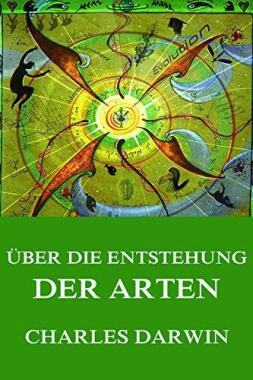 Über die Entstehung der Arten