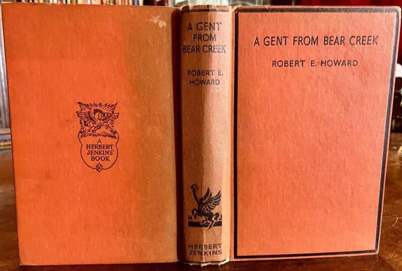 A Gent from Bear Creek by Robert E. Howard