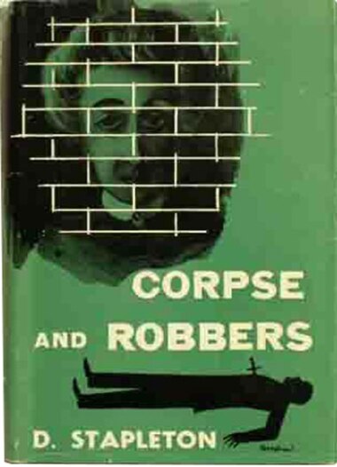 Corpse and Robbers by D. Stapleton (1954)