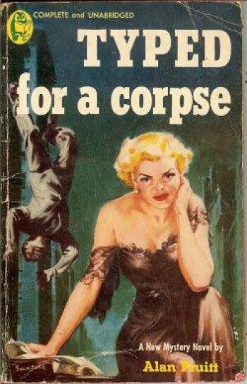 Typed For A Corpse by Alan Pruitt (1951)