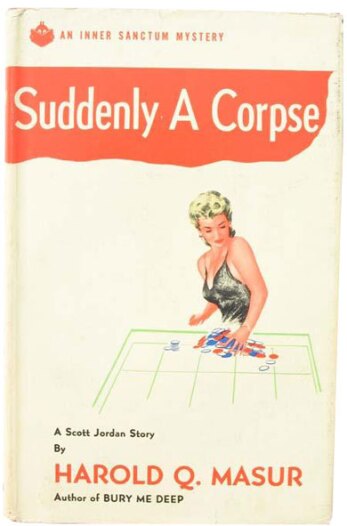 Suddenly a Corpse by Hal Masur (1949)