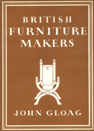 British Furniture Makers by John Gloag.jpg