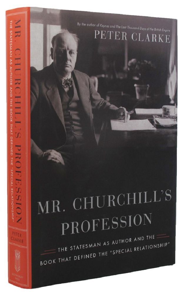 Mr Churchill's Profession by Peter Clarke