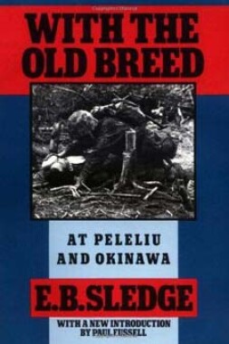 With the Old Breed: At Peleliu and Okinawa