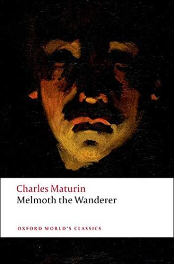 Melmoth the Wanderer by Charles Maturin