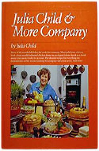 Julia Child and More Company - Julia Child