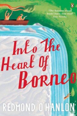 Into The Heart of Borneo