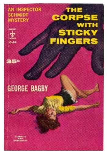 The Corpse with Sticky Fingers by George Bagby (1957)