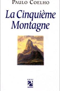 La Cinquième Montagne