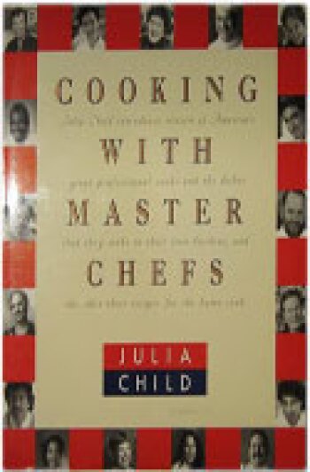 Cooking with Master Chefs - Julia Child