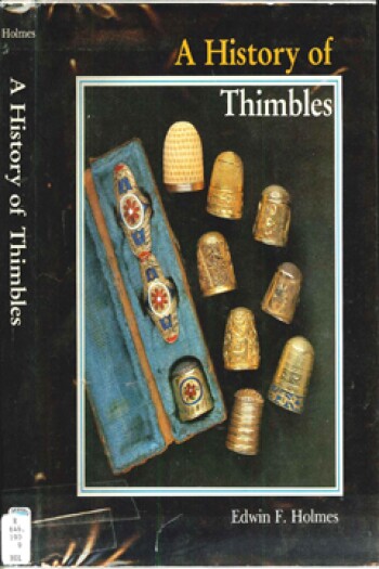 A History of Thimbles by Edwin F. Holmes