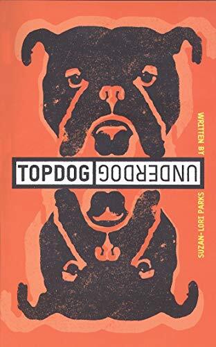 Top Dog Underdog by Suzan-Lori Parks.jpg