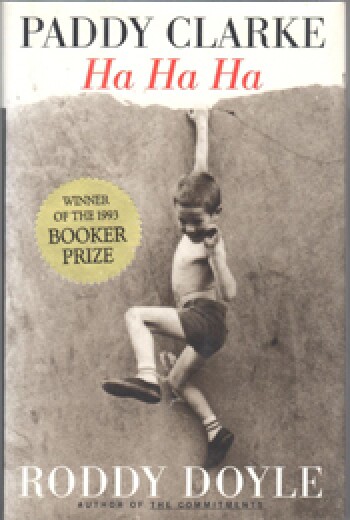 Paddy Clarke Ha Ha Ha by Roddy Doyle