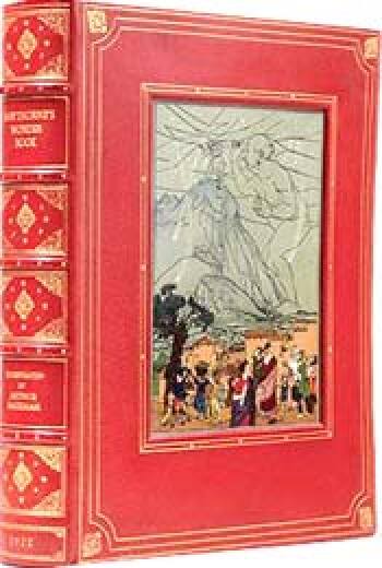 A Wonder Book by Nathaniel Hawthorne, illustrated by Arthur Rackham