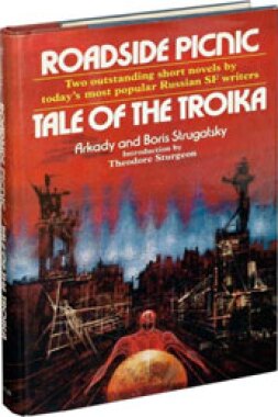 Roadside Picnic / Tale of the Troika