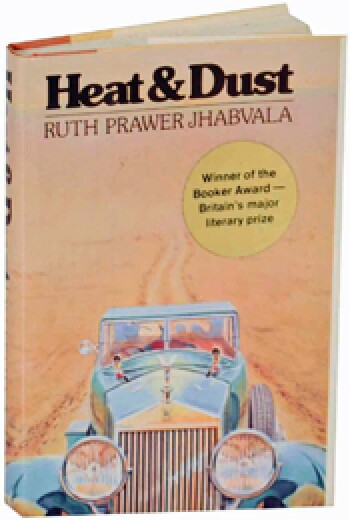 Heat & Dust by Ruth Prawer Jhabvala