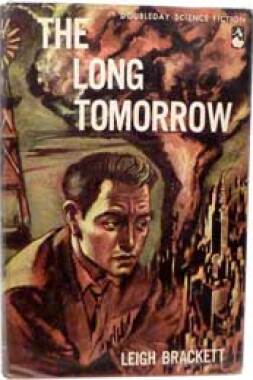 The Long Tomorrow