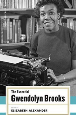 The Essential Gwendolyn Brooks