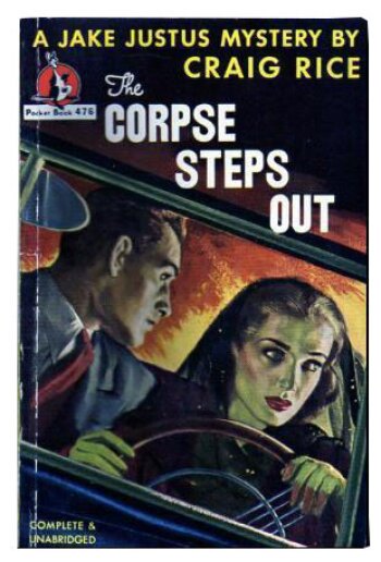 The Corpse Steps Out by Craig Rice (1947)
