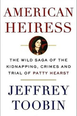 American Heiress: The Wild Saga of the Kidnapping