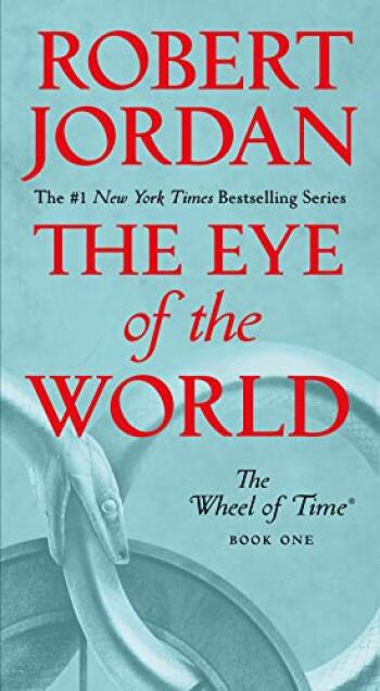 Wheel of Time/The Eye of the World by Robert Jordan.jpg