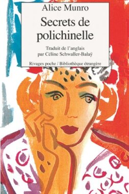 Secrets de polichinelle by Alice Munro