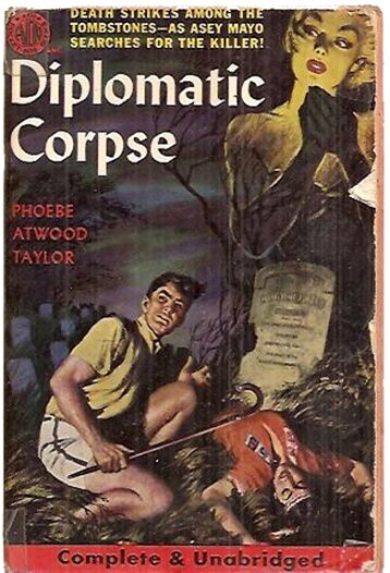 Diplomatic Corpse by Phoebe Atwood Taylor (1952)