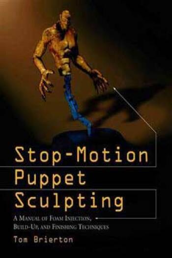 Stop-Motion Puppet Sculpting  by Tom Brierton