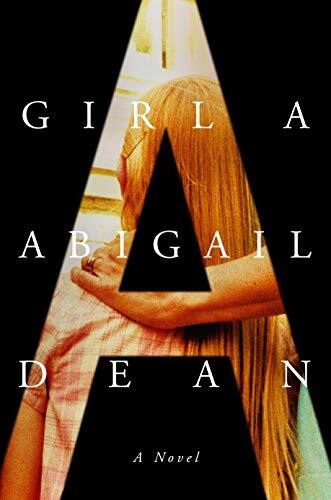 Girl A by Abigail Dean.jpg