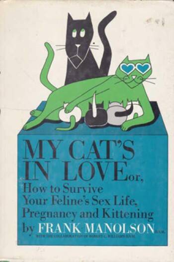 My Cat's in Love by Frank Manolson