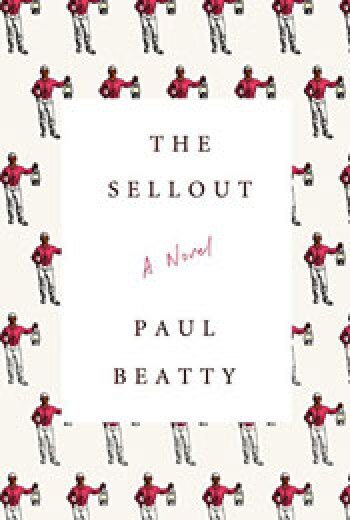 The Sellout by Paul Beatty
