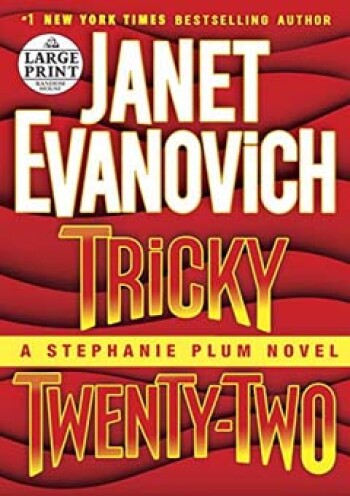 Tricky Twenty-Two: A Stephanie Plum Novel by Janet Evanovich