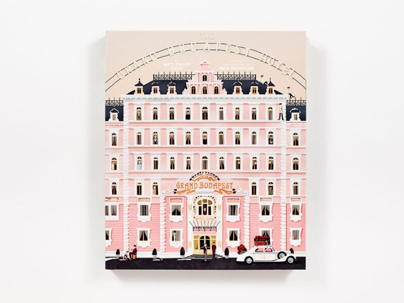 The Wes Anderson Collection: The Grand Budapest Hotel by Matt Zoller Seitz