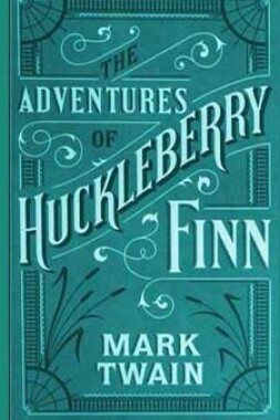 The Adventures of Huckleberry Finn