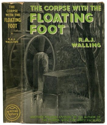 The Corpse with the Floating Foot by R.A.J. Walling (1936)