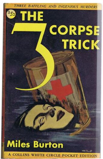 The Three Corpse Trick by Miles Burton (1946)
