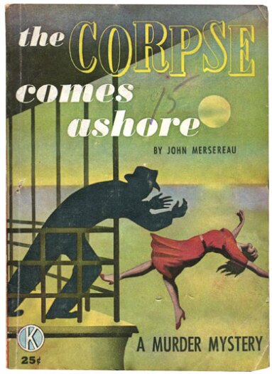 The Corpse Comes Ashore by John Mersereau (1945)