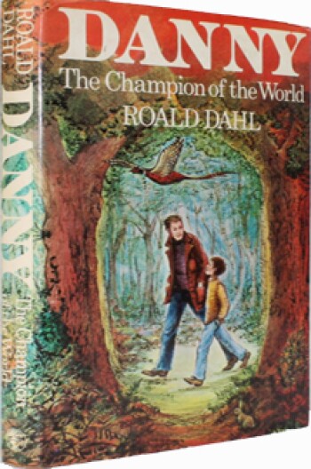 Danny the Champion of the World by Roald Dahl