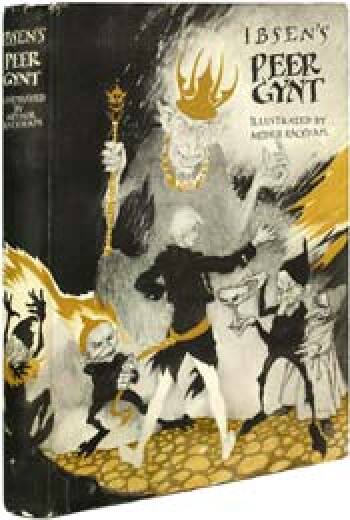 Peer Gynt by Henrik Ibsen, illustrated by Arthur Rackham