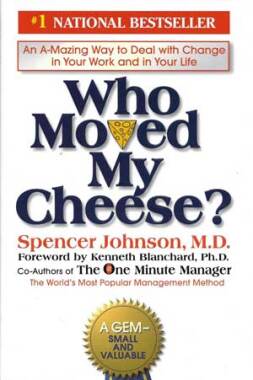 Who Moved My Cheese?